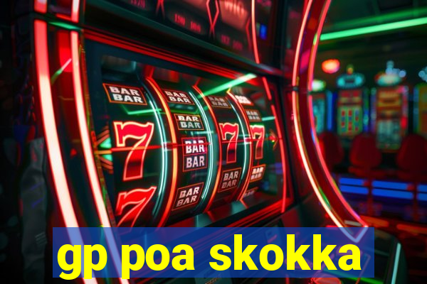 gp poa skokka